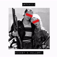 Mickey & Mallory - Single - Artxxiii