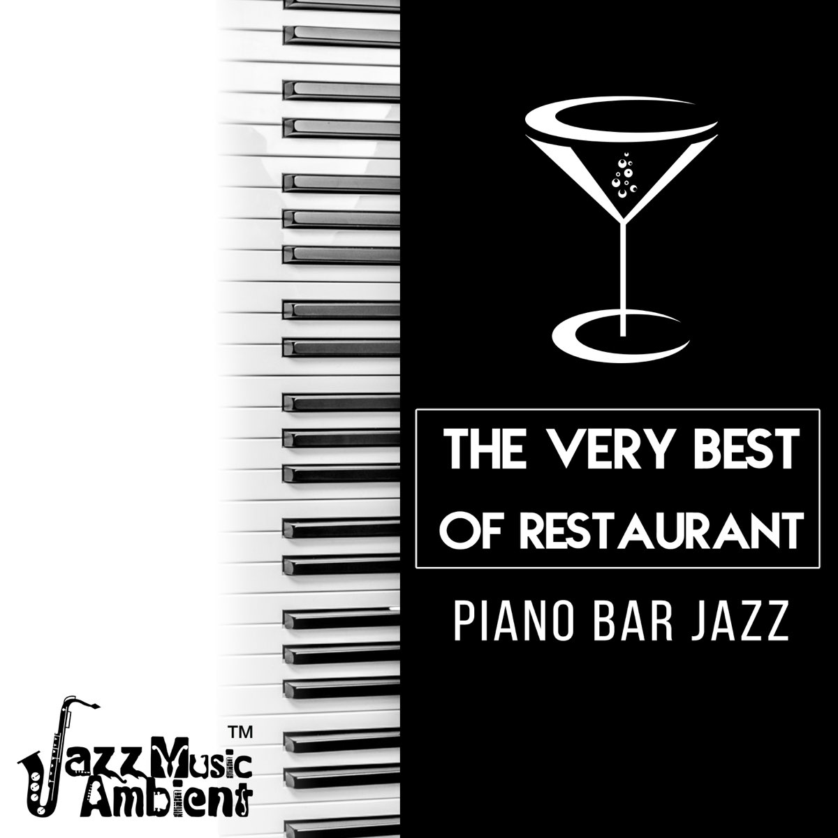 The Very Best of Restaurant Piano Bar Jazz: Mellow Piano Jazz Background  for Dinner Party, Relaxing Cafe Bar Lounge & Coffee Shop by Instrumental  Jazz Music Ambient on Apple Music