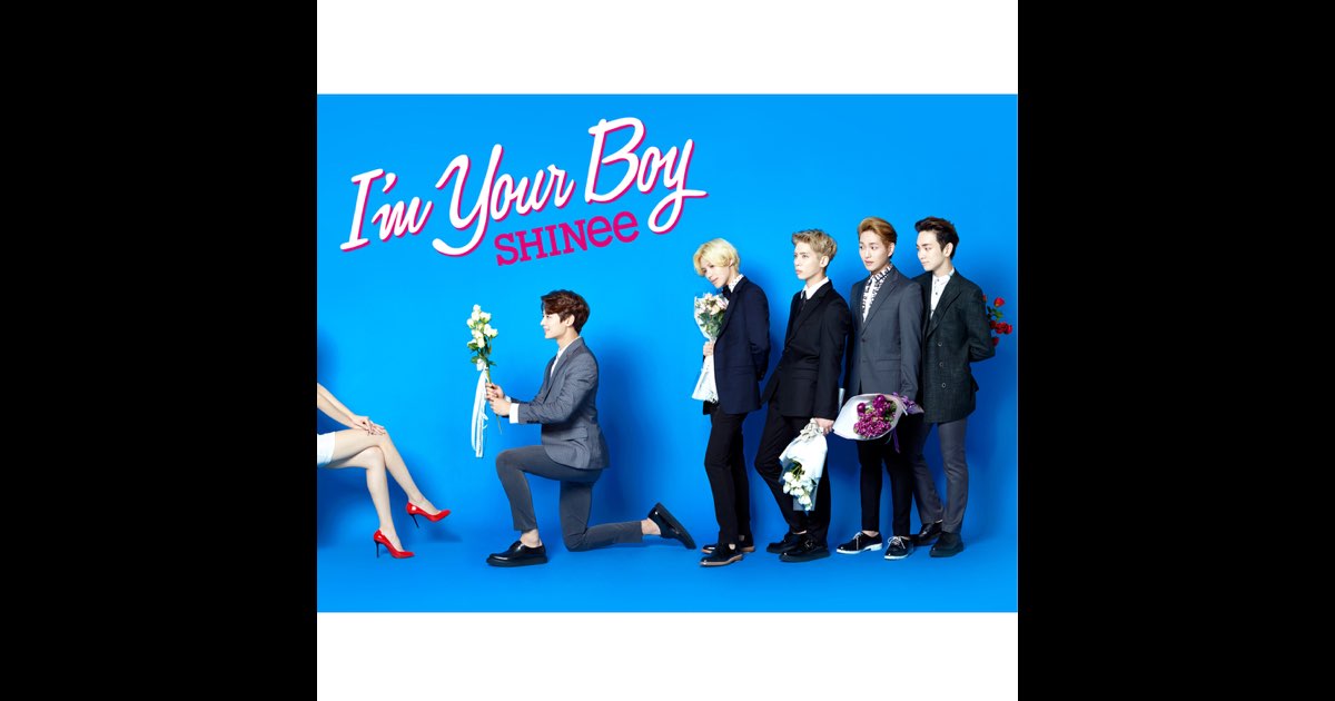 話題の人気 I'm Your Boy - SHINeeのアルバム - Apple Music K-POP・アジア