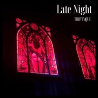 Late Night - Single - Triptyque