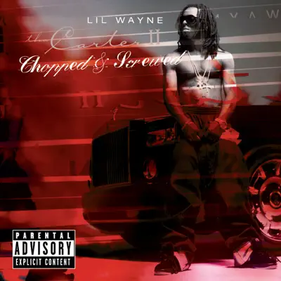 Tha Carter, Vol. 2 - Chopped & Screwed - Lil Wayne