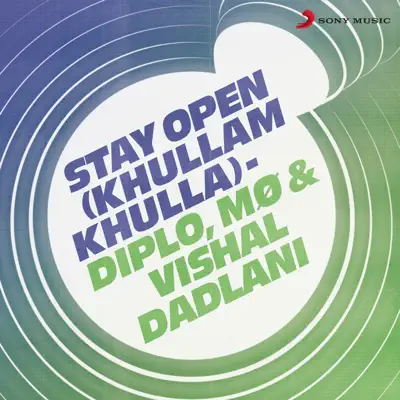 Stay Open (Khullam Khulla) - Single - Mø