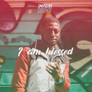 I Am Blessed (feat. BRLY., Ade T, Mr Invictus & Ayo Afolabi) - Single