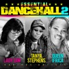 Essential Dancehall, Vol. 2 with Lady Saw, Tanya Stephens & Queen Ifrica