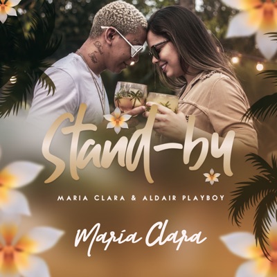 Stand By - Maria Clara & Aldair Playboy | Shazam