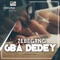 Gba Dedey - Zebegang lyrics