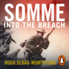 Somme - Hugh Sebag-Montefiore