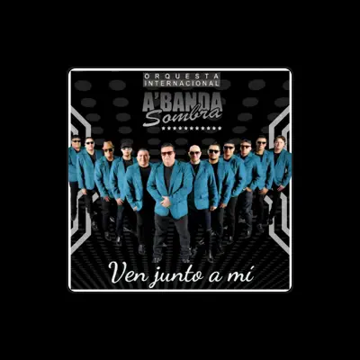 Listen to Orquesta Internacional A'Banda Sombra, watch music videos, read bio, see tour dates & more!