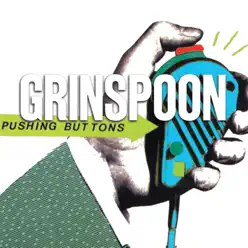 Pushing Buttons - EP - Grinspoon