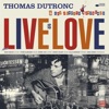 Thomas Dutronc Aragon (Live in Cambrai / 2018) Live Is Love