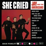 Jay & The Americans - She Cried