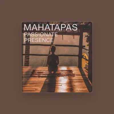 Listen to Mahatapas, watch music videos, read bio, see tour dates & more!