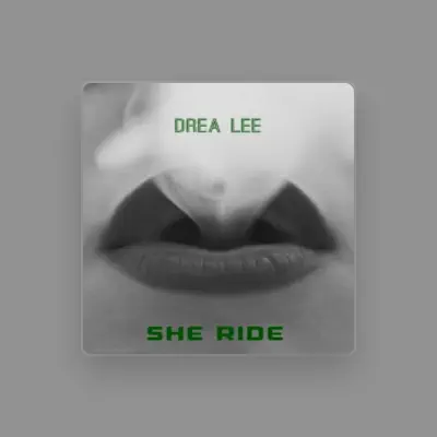 Listen to Drea Lee, watch music videos, read bio, see tour dates & more!