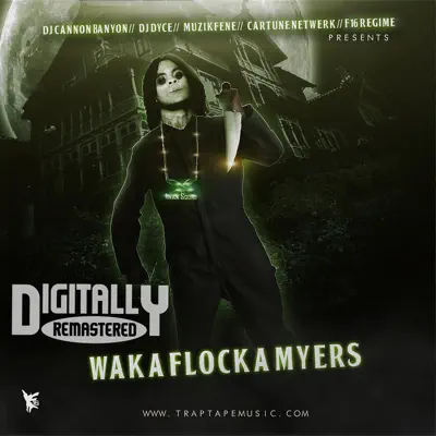 Waka Flocka Myers 1 - Waka Flocka Flame