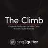 The Climb (Originally Performed by Miley Cyrus) [Acoustic Guitar Karaoke] - Sing2Guitar