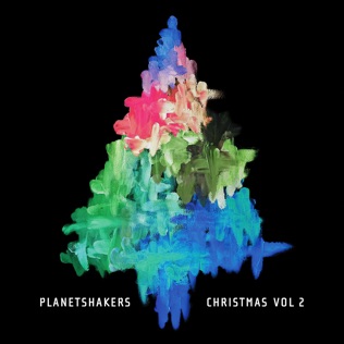 Planetshakers The First Noel