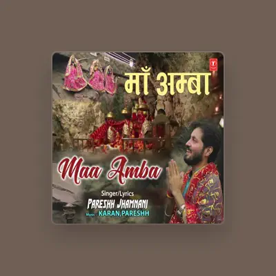Listen to Pareshh Jhamnani, watch music videos, read bio, see tour dates & more!