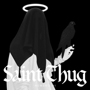 Saint Thug: Numero III - EP