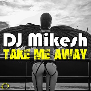 Take Me Away - Single