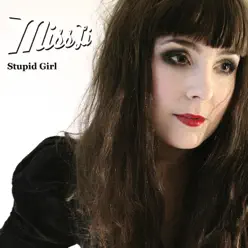 Stupid Girl - Single - Miss Li