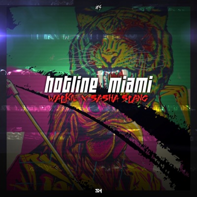 Hotline Miami (feat. Sasha Slang) - Single