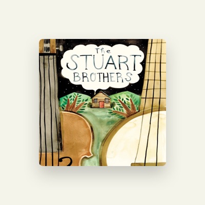 Listen to The Stuart Brothers, watch music videos, read bio, see tour dates & more!