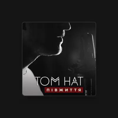 Listen to Tom Hat, watch music videos, read bio, see tour dates & more!