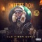 All Right There (feat. Damedot & Jose the Plug) - Sweezee Don lyrics