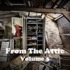 From the Attic (Volume 3)