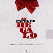 En Papel de Regalo (feat. Lirico En La Casa & Liro Shaq) artwork