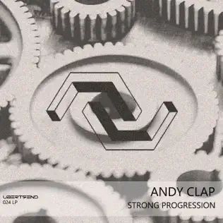 télécharger l'album Andy Clap - Strong Progression