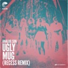 Ugly Mug (Recess Remix) - Single