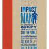 No Impact Man - Colin Beavan