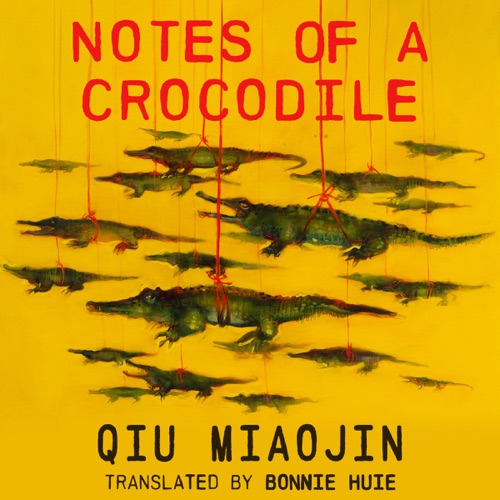Notes of a Crocodile (Unabridged) cover
