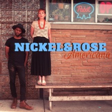 Nickel & Rose - Americana