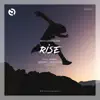 Rise (Qrvzh & Serge:Ok Remix)