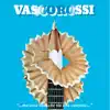 Vasco Rossi - Silvia (Remastered 2018)