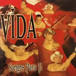 Sangre para Ti - Vida