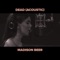 Dead (Acoustic) - Madison Beer lyrics