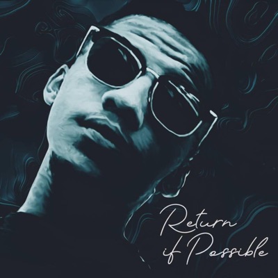 Return If Possible (feat. Eerah) - Single