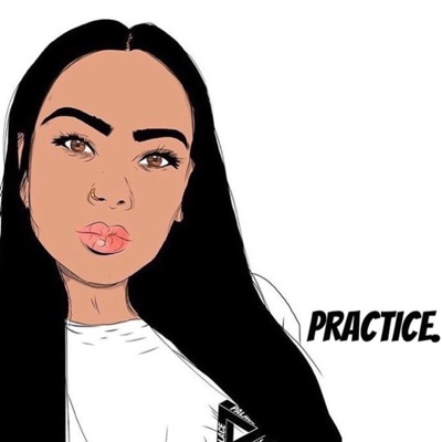 Practice (feat. Foggieraw) - Single