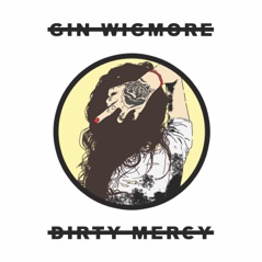 Dirty Mercy - Single