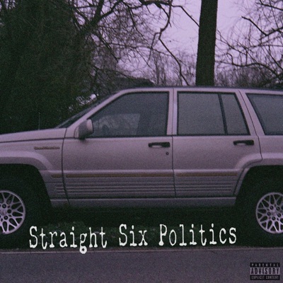 Straight Six Politics - EP