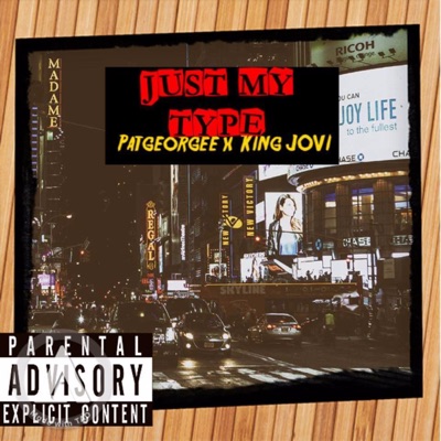 Just My Type (feat. King Jovi) - Single