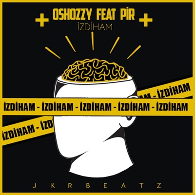 İzdiham (feat. Pir) - Single