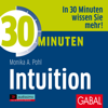 30 Minuten Intuition - Monika A. Pohl