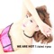 WE ARE HOT! - Aimi Ryou lyrics