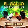 El Gallo De San Juan