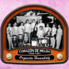 Corazón de Melón (1956 - 1961) - Orquesta Huambaly