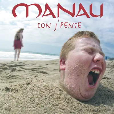 Con j'pense - Single - Manau